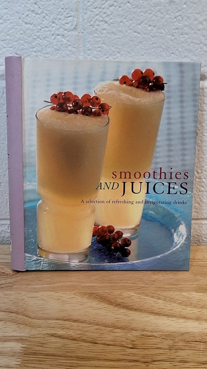 Smoothies and Juices by Ambridge & Beattie