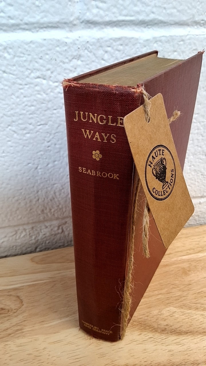 Jungle Ways by Seabrook 1931