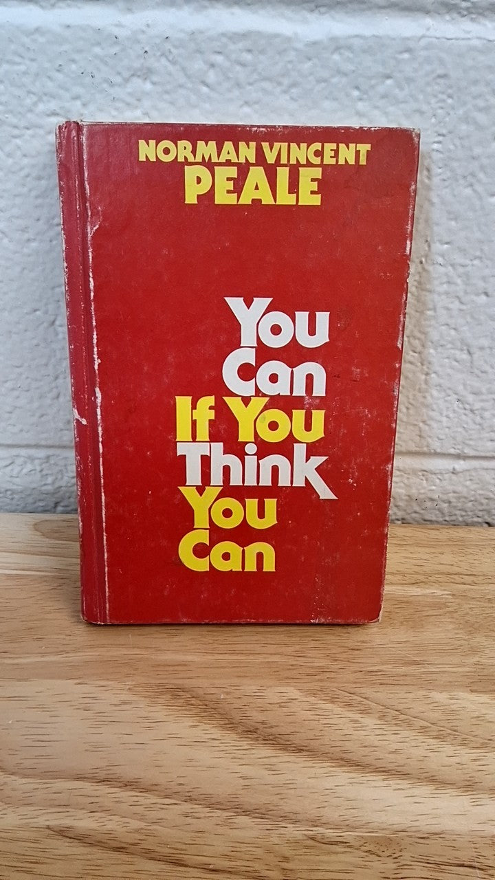 You Can If You Think You Can by Peale