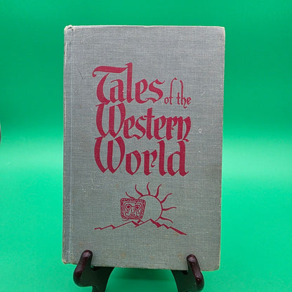 Tales of The Western World 1953 Edition