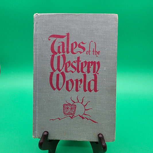 Tales of The Western World 1953 Edition