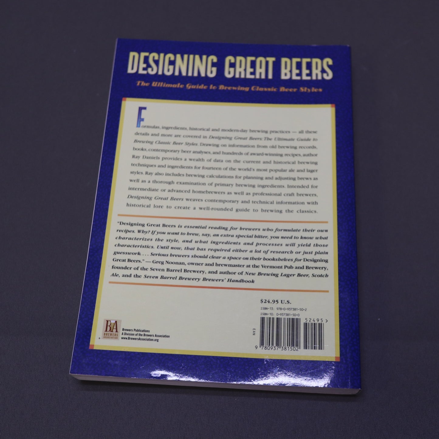 Designing Great Beers Ray Daniels Homebrewing Guide Paperback Brewers Publications
