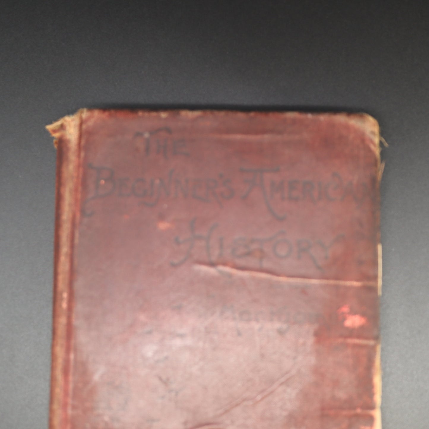 The Beginners American History Antique Book 1900 DH Montgomery Ginn Company