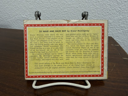 Ernest Hemingway "To Have and Have Not" Armed Service Edition