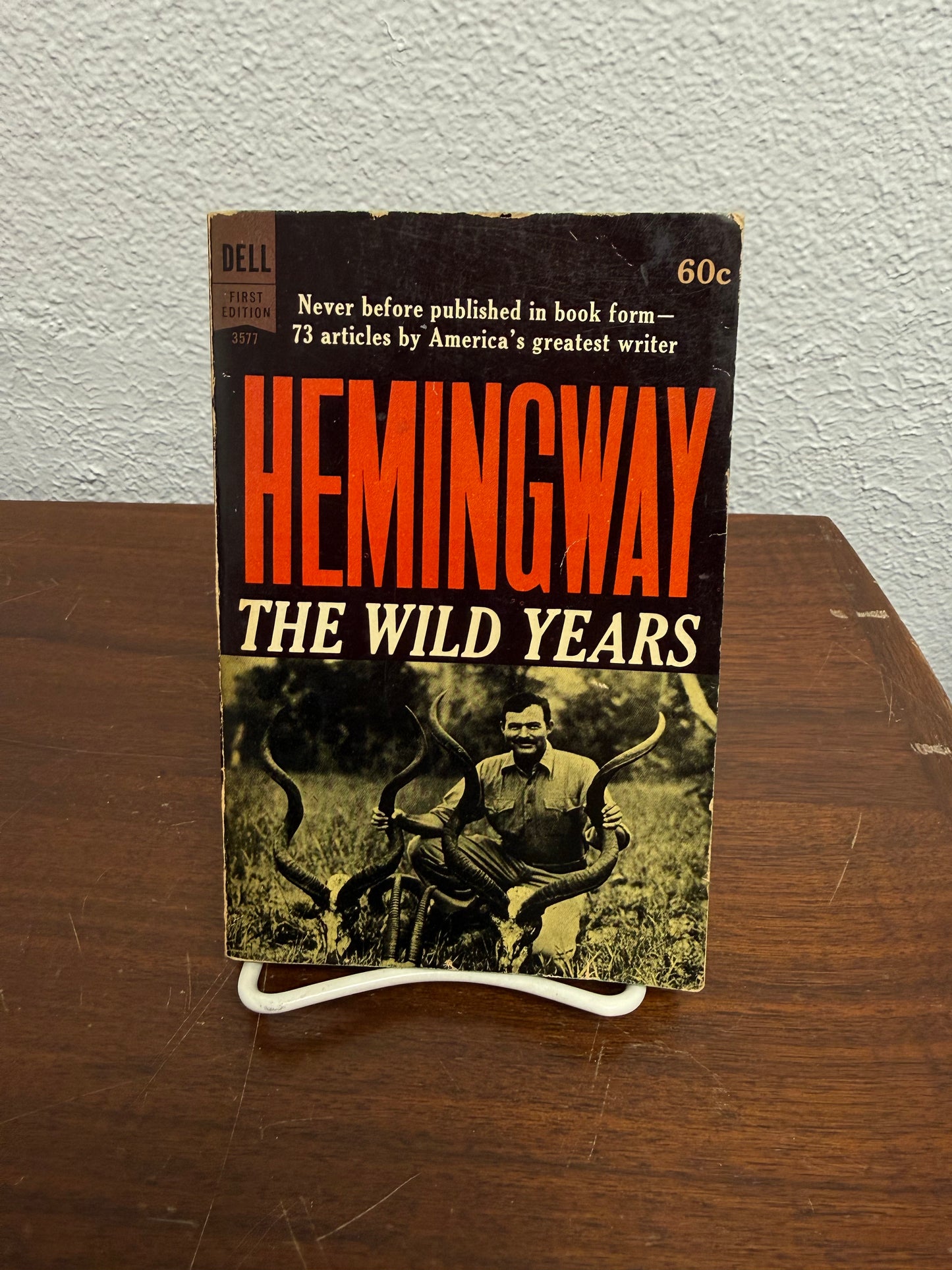 Ernest Hemingway The Wild Years 1962 1st Edition