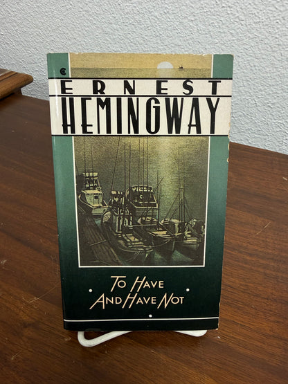 Ernest Hemingway "To Have and Have Not" 1987 Edition